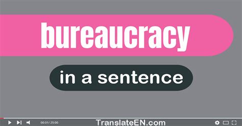 bureaucracy in a sentence